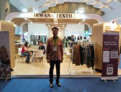 Hadiri Pameran Indo Intertex 2024 Alex F. Santoso, CEO Nirwana Textile : Berantas Impor Tekstil Illegal