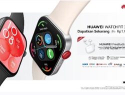 Resmi Diluncurkan, HUAWEI WATCH Fit 3  Dibandrol Seharga Rp 1.999.999